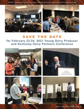 March - April 2020 • KDDC • Page 22
KDDC is supported in part by a grant from the Kentucky Agricultural Development Fund
T...