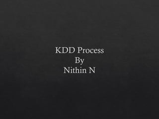 kddprocess-[1].pptx DAta Mining Seminar KDD process | PPTX