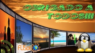 Obrigado aObrigado a
todos!!!todos!!!
 