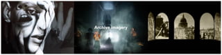Archive imagery
 