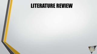 LITERATURE REVIEW 
 