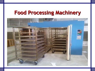 Food Processing MachineryFood Processing Machinery
 