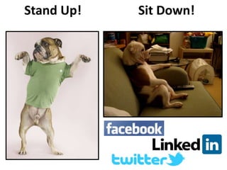 Stand Up! Sit Down!
 