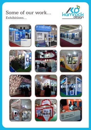 kamrockSome of our work...
Exhibitions...
 