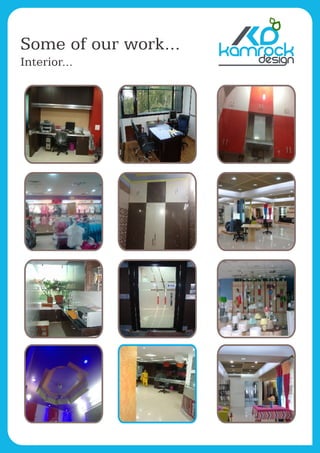 kamrockSome of our work...
Interior...
 