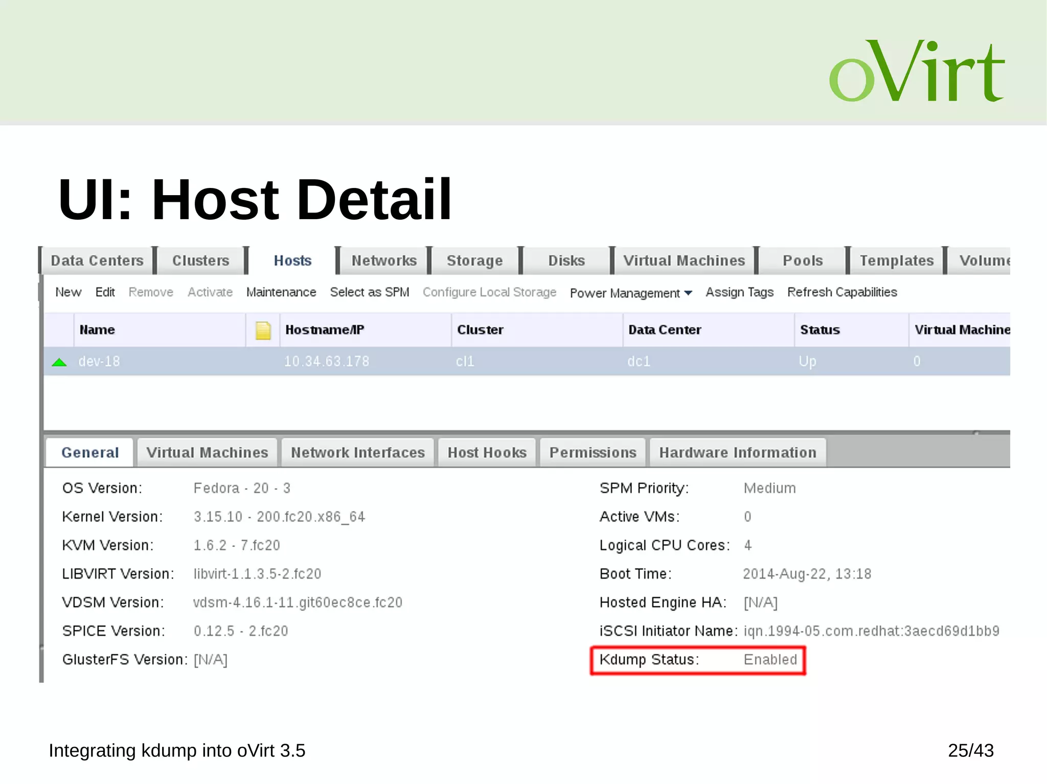 Integrating kdump into oVirt 3.5 25/43
UI: Host Detail
 