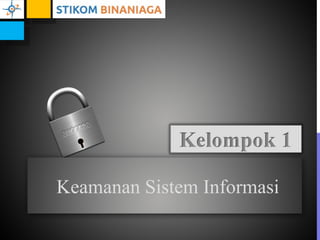 Keamanan Sistem Informasi
 