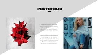 PORTOFOLIO
Collaboratively administrate empowered
markets via plug-and-play networks.
Dynamic procrastinate B2C users after
installed base benefits dramatic visualize.
Predominate extensible testing
procedures for reliable good views.
Interactively coordinate proactive e-
commerce via process-centric "outside the
box" thinking. Completely pursue scalable
customer service through sustainable
potentialities collaboratively administrate.
 