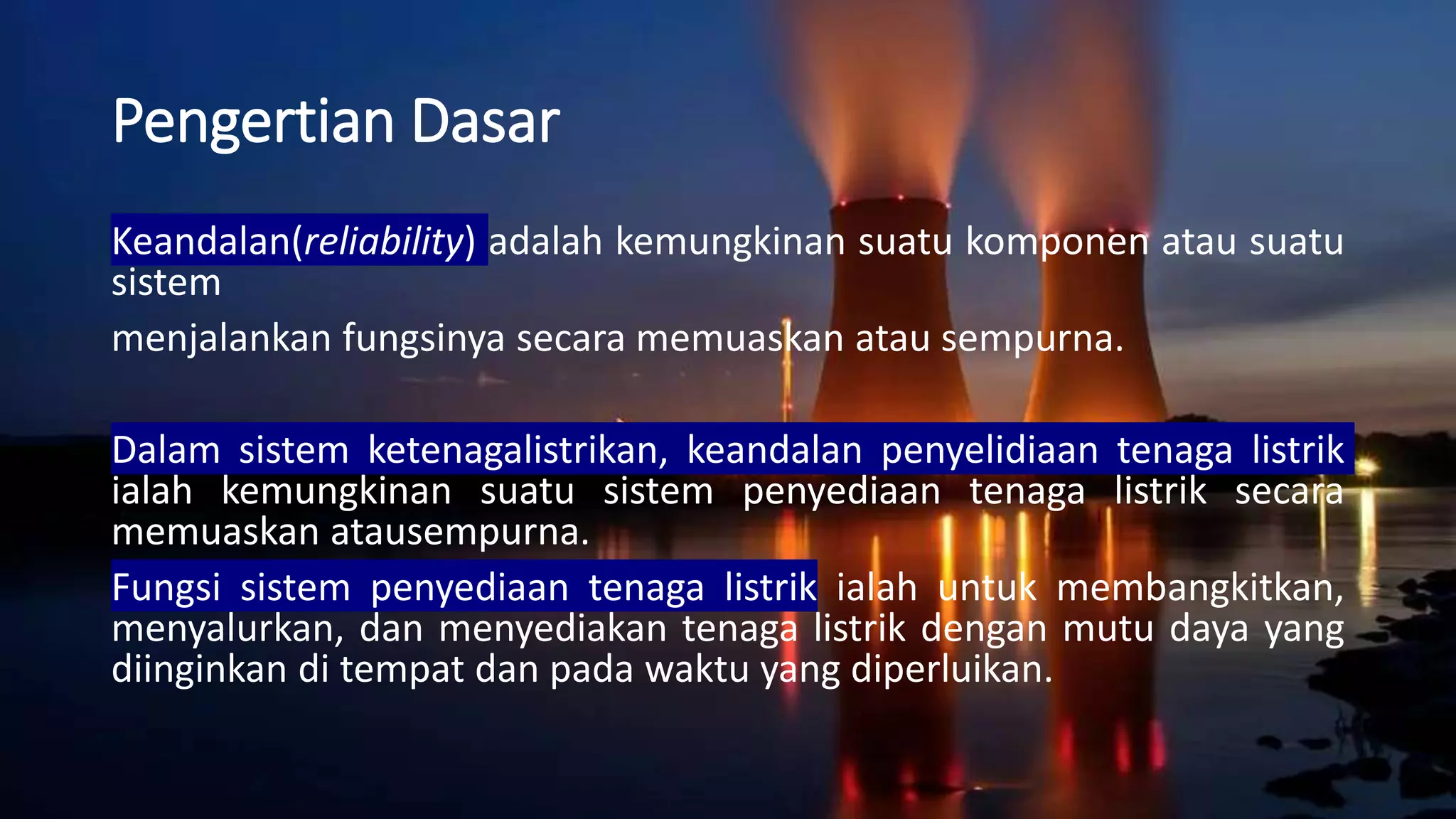 Keandalan sistem tenaga listrik | PPTX