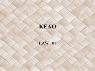 KEAO HAW 101 