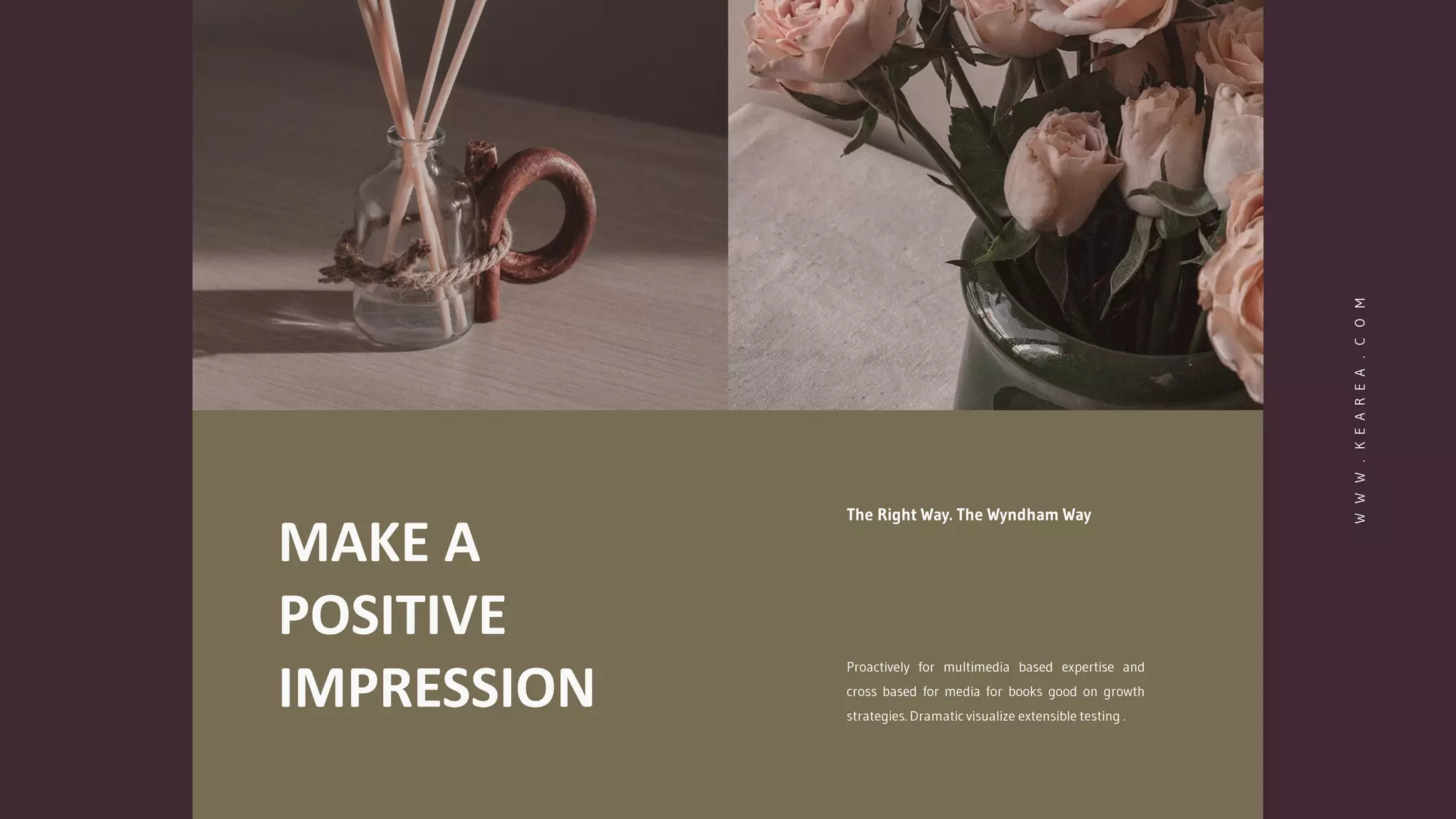 MAKE A
POSITIVE
IMPRESSION