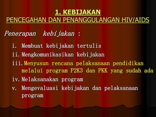 Kebijakan program hiv | PPTX