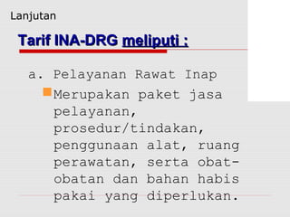 Kebijakan umum ina drg | PPT