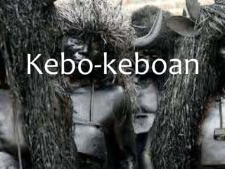 Kebo-keboan
 