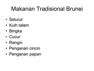 Makanan Tradisional Brunei Selurut Kuih talam Bingka Cucur Rangin Penganan cincin Penganan papan 