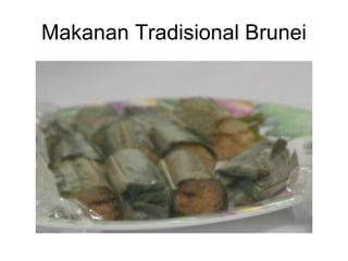 Makanan Tradisional Brunei 