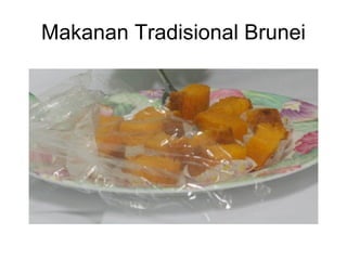 Makanan Tradisional Brunei 