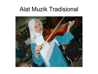 Alat Muzik Tradisional 