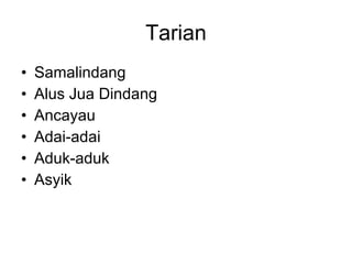 Tarian Samalindang Alus Jua Dindang Ancayau Adai-adai Aduk-aduk Asyik 