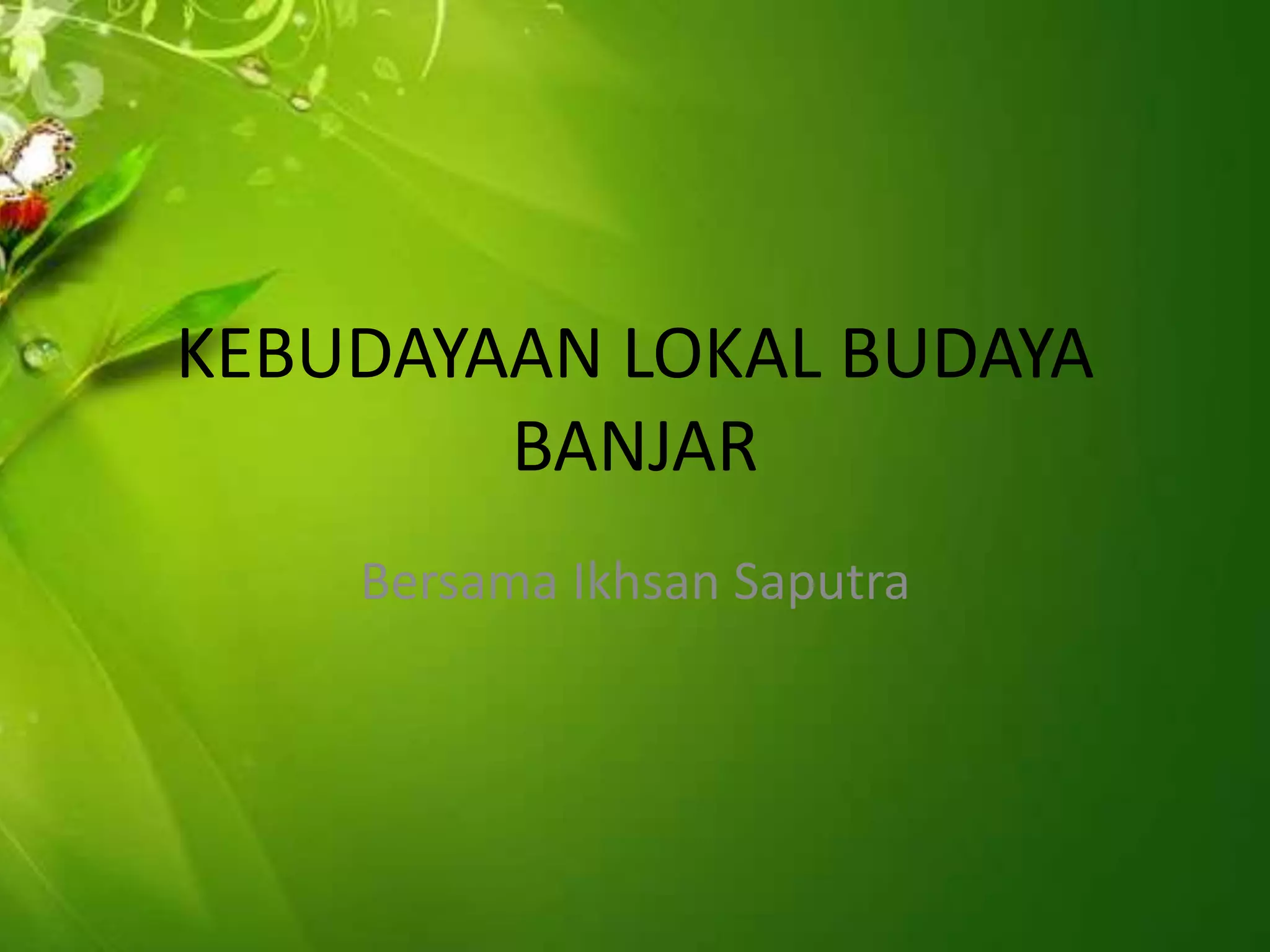 Kota Banjar Dan Festival Budaya Lokal