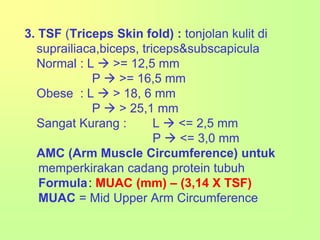 Muac Formula KEBUTUHAN-NUTRISI.ppt