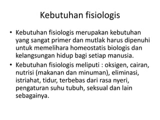kebutuhan fisiologi manusia kebutuhan fisiologi manusia