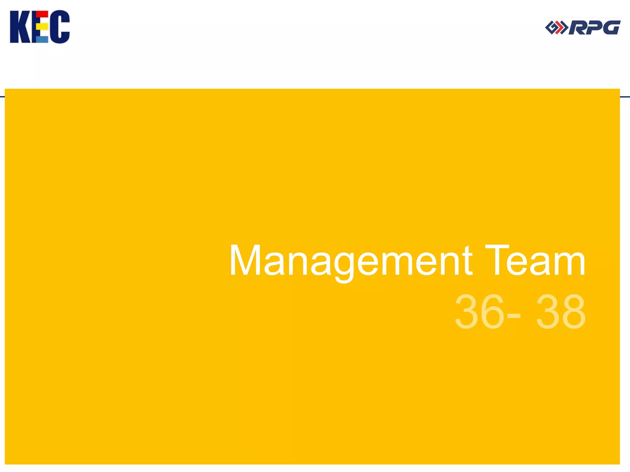 Management Team
 