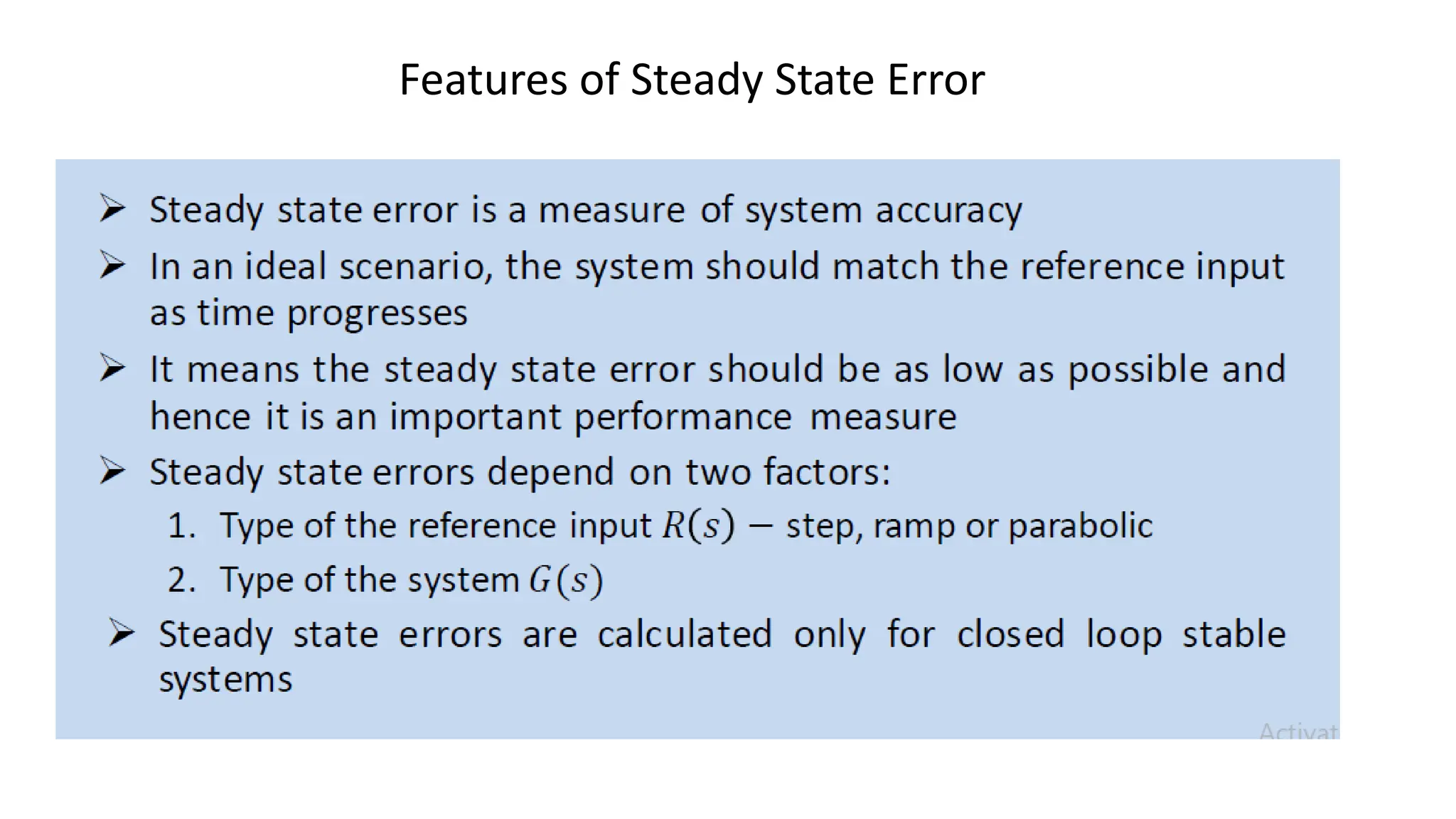 Features of Steady State Error
 