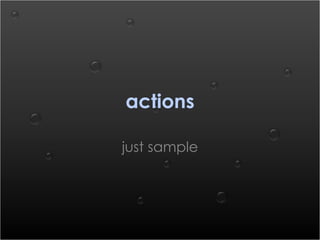 actions just sample 