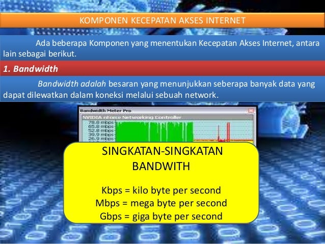 Kecepatan akses internet dapat ditentukan dengan