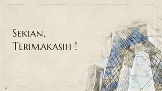 14
Sekian,
Terimakasih !
 