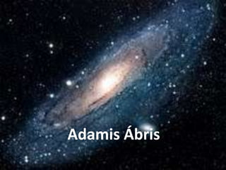Adamis Ábris
 