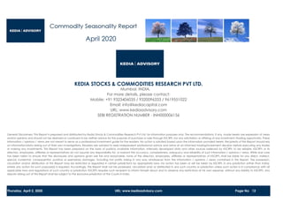 April 2020
URL: www.kediaadvisory.com Page NoThursday, April 2, 2020 12
General Disclaimers: This Report is prepared and d...