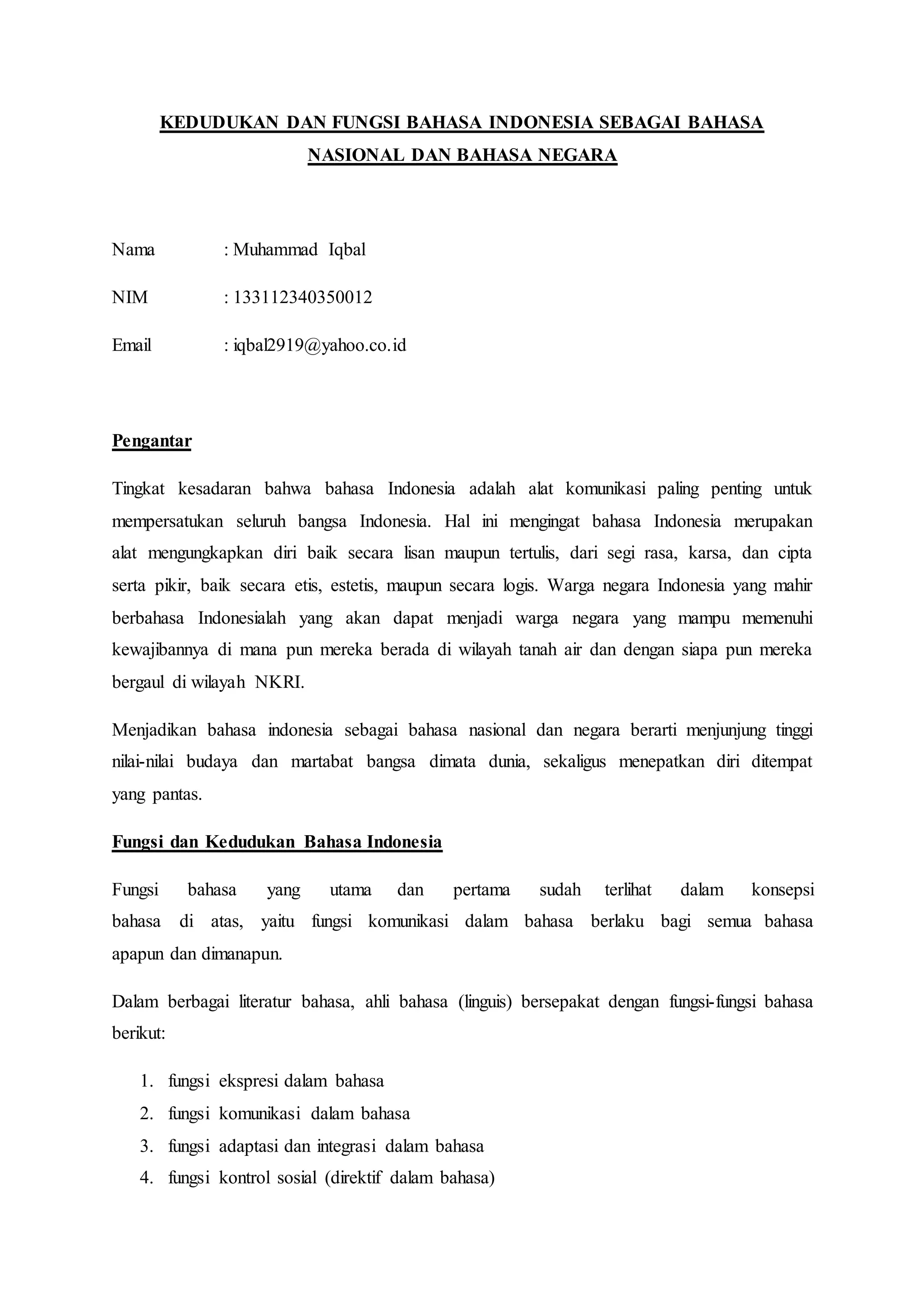 Kedudukan dan fungsi bahasa indonesia sebagai bahasa nasional dan