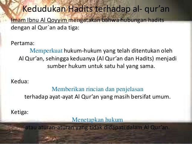 Kedudukan Dan Fungsi Hadits Terhadap Al Qur An