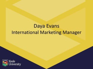 Daya Evans
International Marketing Manager
 