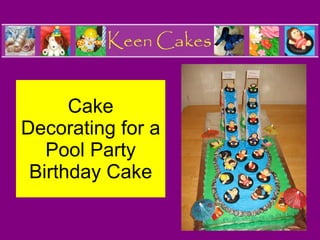 Cake Decorating for a Pool Party Birthday Cake 