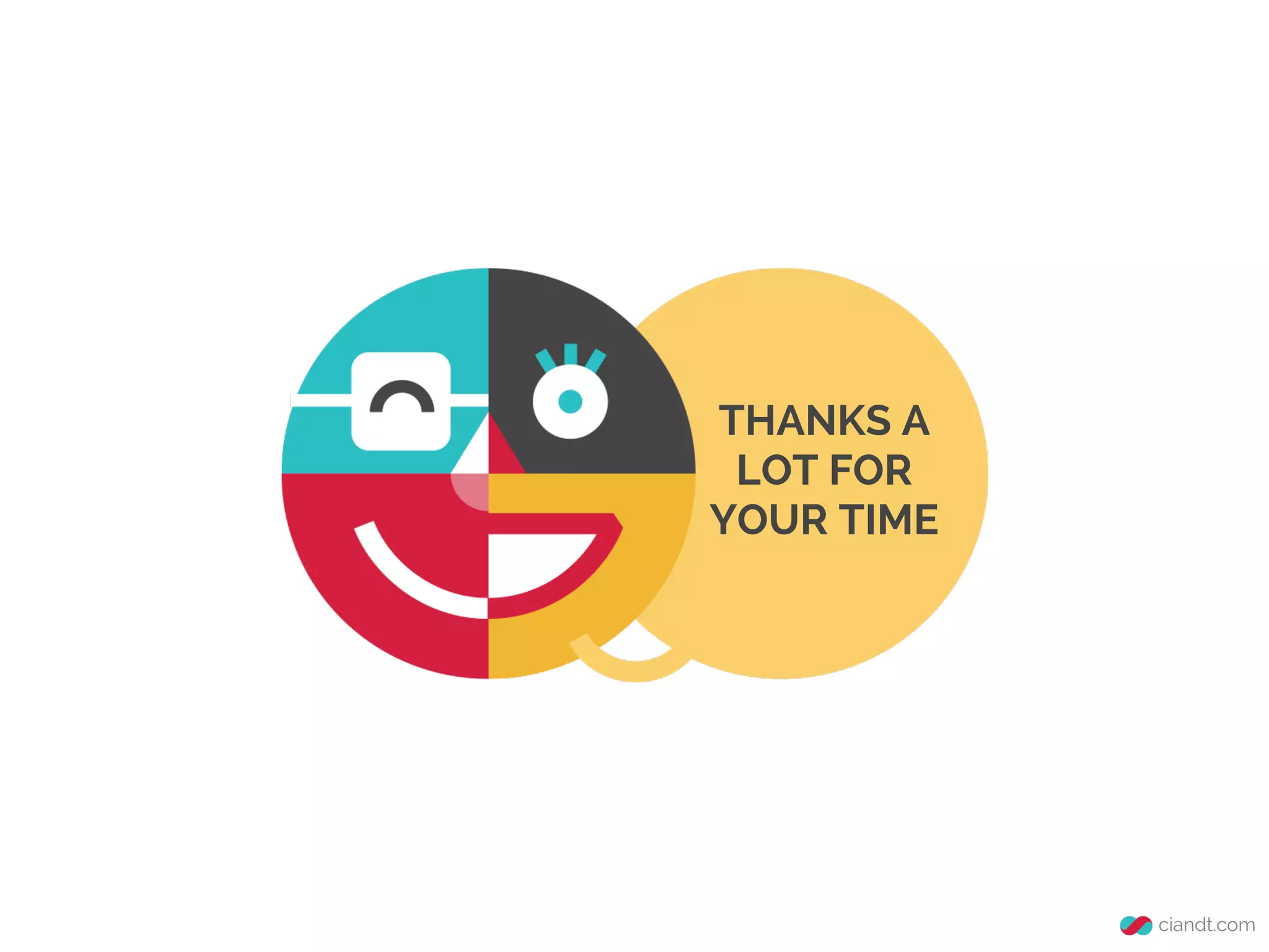 THANKS A
LOT FOR
YOUR TIME
 