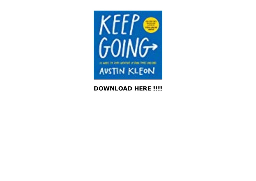  NEW RELEASES Keep Going 10 Ways To Stay Creative In Good Times And 