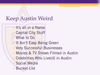 Keep Austin Weird
•
•
•
•
•
•
•
•
•
 