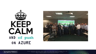 AND cf push
ON AZURE
 