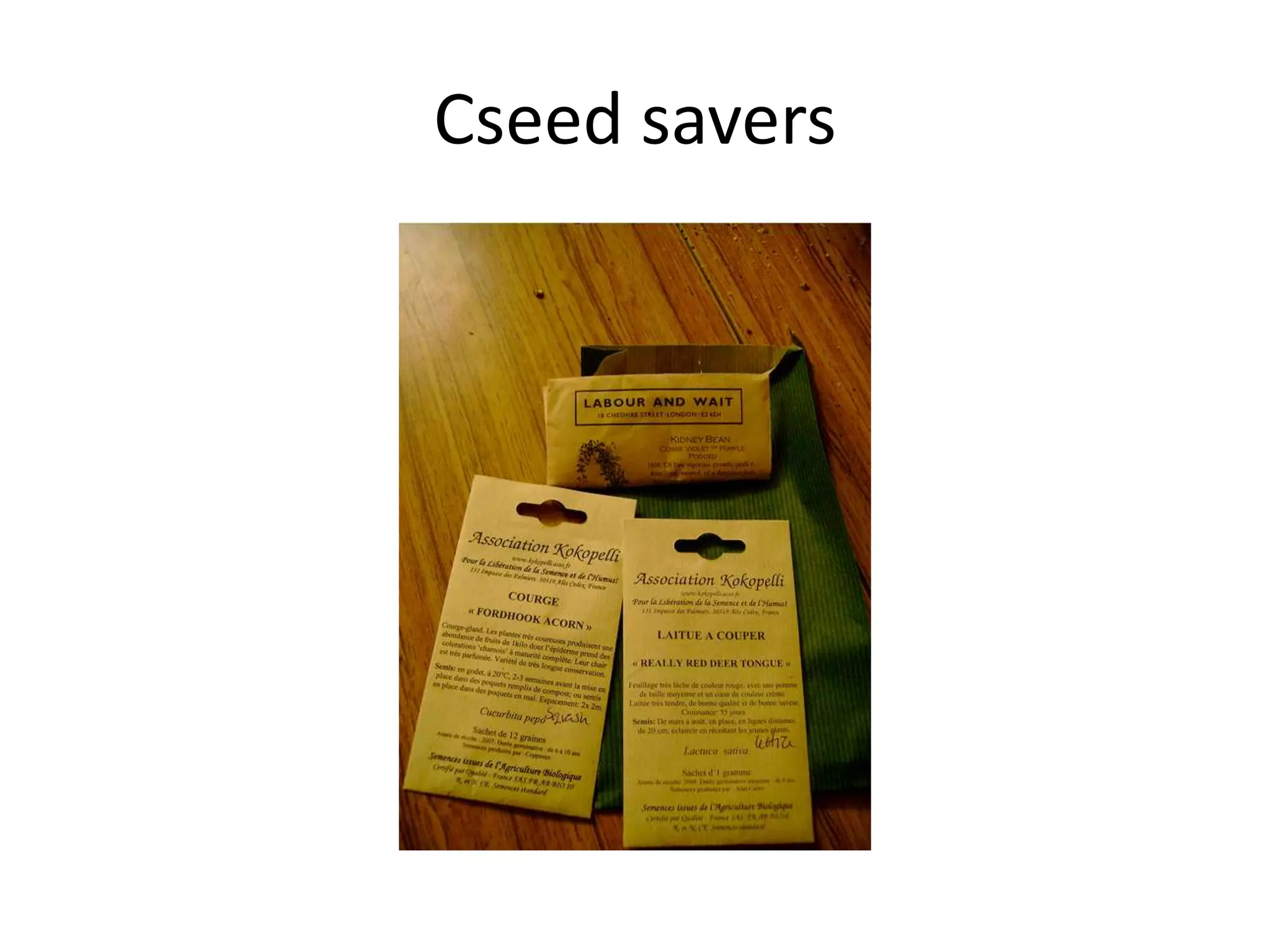 Cseed savers

 
