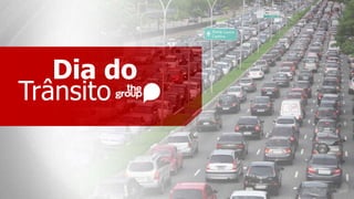 Trânsito
Dia do
 