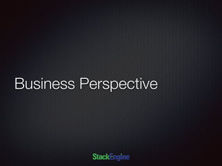 Business Perspective
 