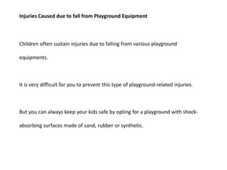 KEEP CHILD SAFE FROM COMMON OUTDOOR GAMES INJURIES | PPT