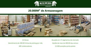 WOLOE7
12 Docas
Atendimentode 200.00 linhas de picking por mês
300 colaboradores
Atuação em 17 segmentos de mercado
Gestão de mais de 300.00 skus ativos
15.000 posições porta-palete
20.000M² de Armazenagem
 