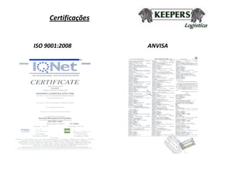 Certificações


ISO 9001:2008        ANVISA
 