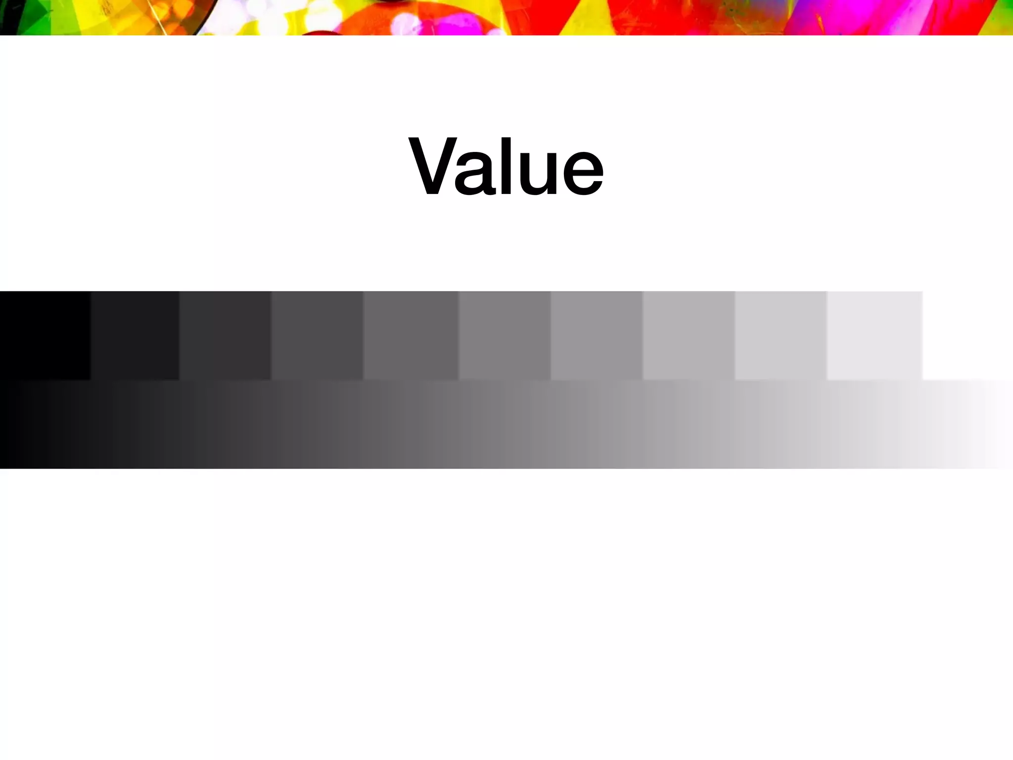 Value
 