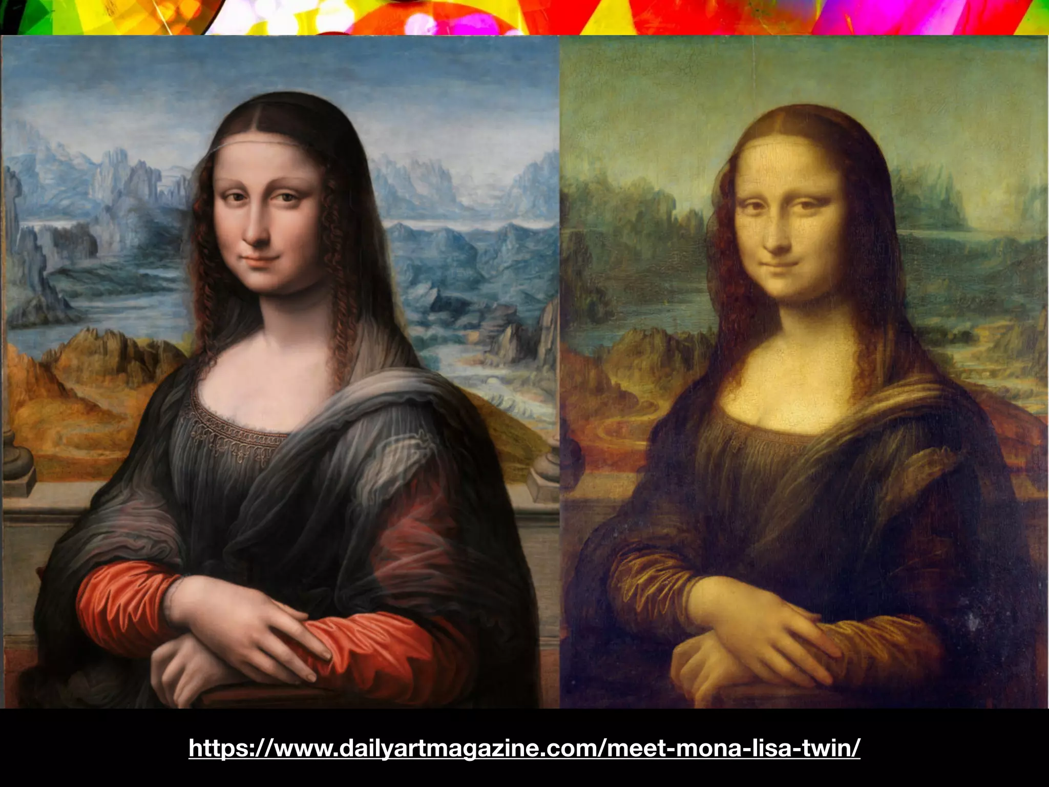https://www.dailyartmagazine.com/meet-mona-lisa-twin/
 