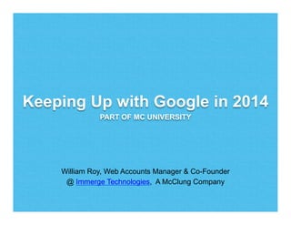 Keeping up with Google 2014
